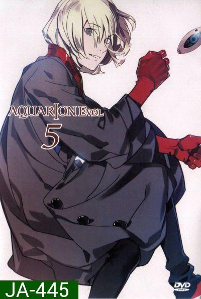 Aquarion Evol Vol. 5 อควอเรียน 5