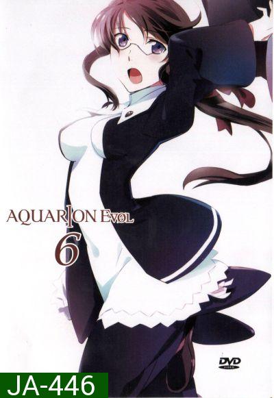 Aquarion Evol Vol. 6 อควอเรียน 6