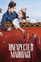 The Unexpected Marriage รักลวงโลกของท่านหญิงแสนซน (2024)