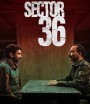 Sector 36 เซกเตอร์ 36 (2024)