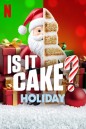 Is It Cake? Holiday เค้กใช่ไหม... ใครตอบที: ต้อนรับเทศกาล (2024) 4 ตอน